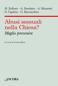 Abusi sessuali nella Chiesa? Meglio prevenire - L. Bove