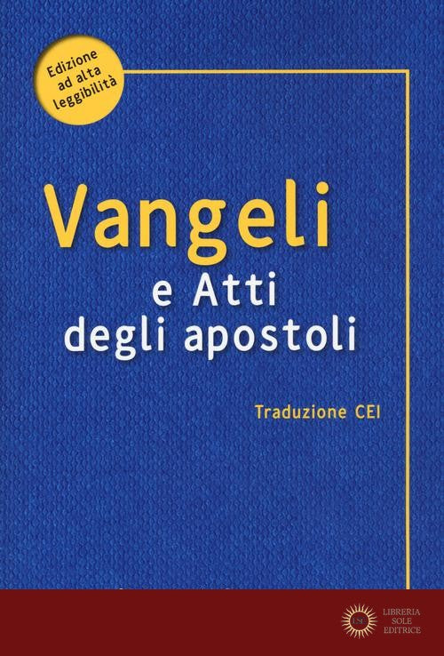 Vangelo e Atti degli Apostoli