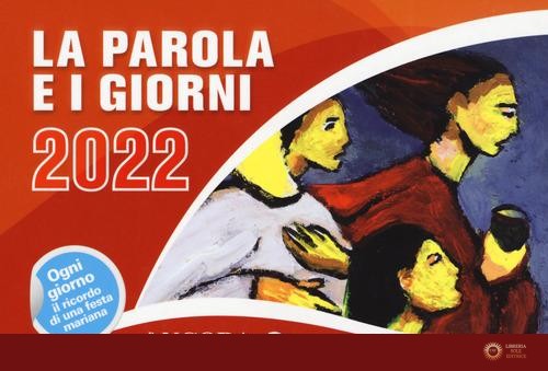 La Parola e i giorni 2022. Rito romano