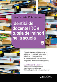 Identità del docente IRC e tutela dei minori nella scuola - G. B. Rota