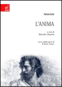 Aristotele. L'anima - Marcello Zanatta