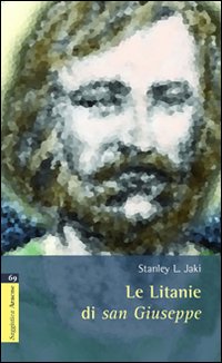 Le litanie di San Giuseppe - Stanley L. Jaki