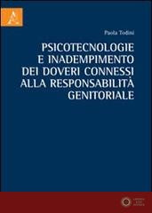 Psicotecnologie e inadempimento dei doveri connessi alla responsabilità genitoriale