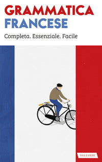 Grammatica francese - Anna Cazzini Tartaglino, Véronique Gfeller