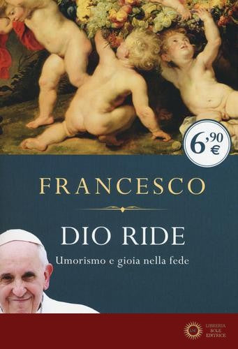 Dio ride. Umorismo e gioia nella fede