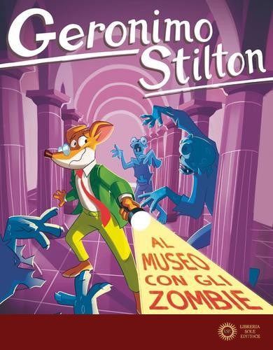 Al museo con gli zombie - Geronimo Stilton