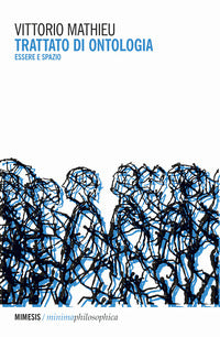 Trattato di ontologia. Essere e spazio - Vittorio Mathieu