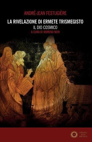 La rivelazione di Ermete Trismegisto vol. 2