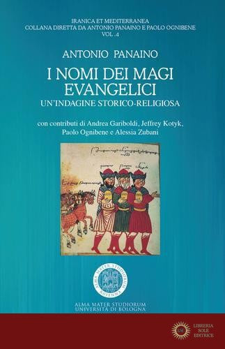 I nomi dei magi evangelici. Un'indagine storico-religiosa