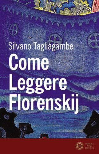 Come leggere Florenskij