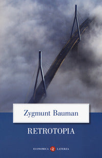 Retrotopia - Zygmunt Bauman