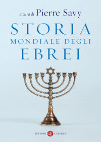 Storia mondiale degli ebrei - P. Savy