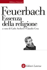 Essenza della religione - Ludwig Feuerbach
