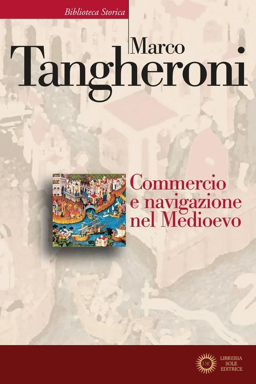 Commercio e navigazione nel Medioevo