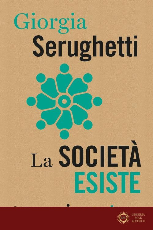La società esiste - Giorgia Serughetti
