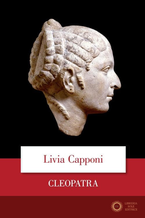 Cleopatra - Livia Capponi