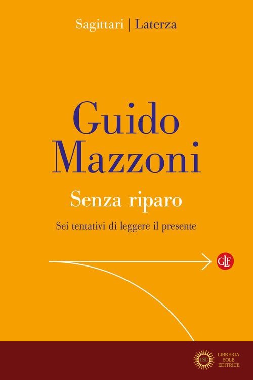 Senza riparo. Sei tentativi di leggere il presente