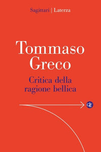Critica della ragione bellica - Tommaso Greco