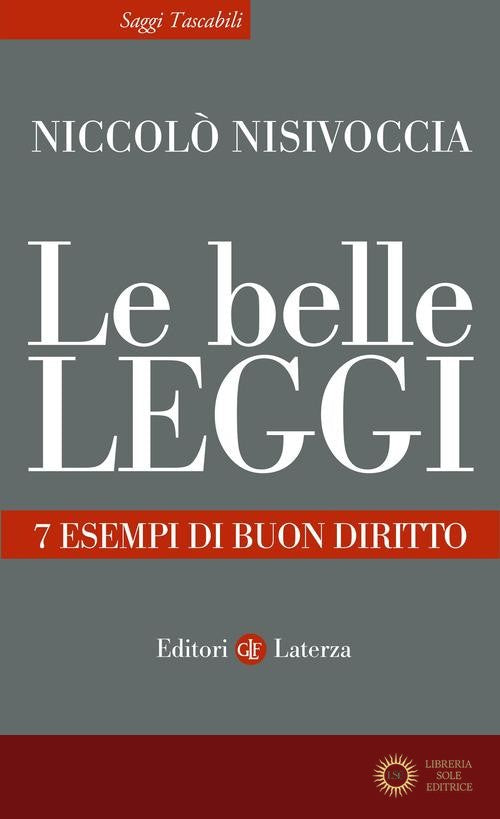 Le belle leggi. 7 esempi di buon diritto