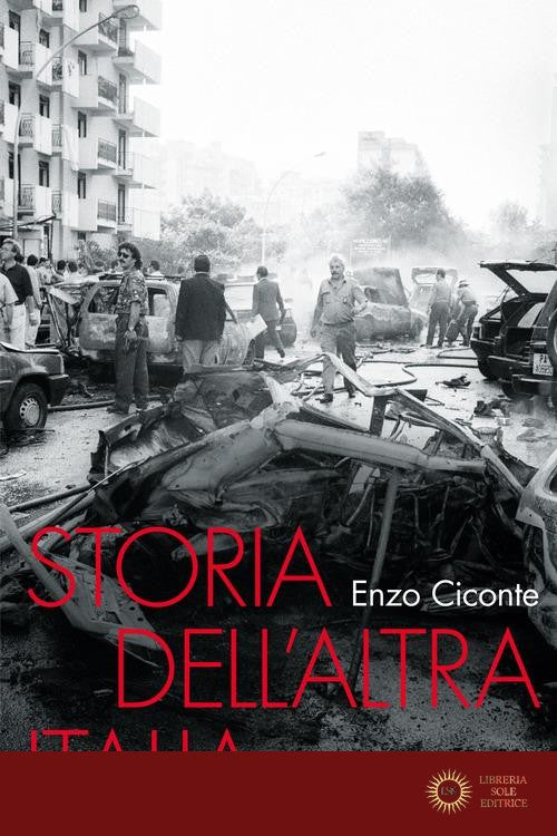 Storia dell'altra Italia - Enzo Ciconte