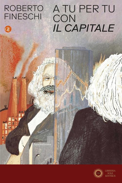 A tu per tu con «Il capitale»