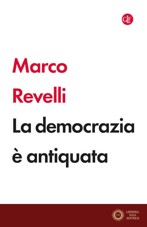 La democrazia è antiquata