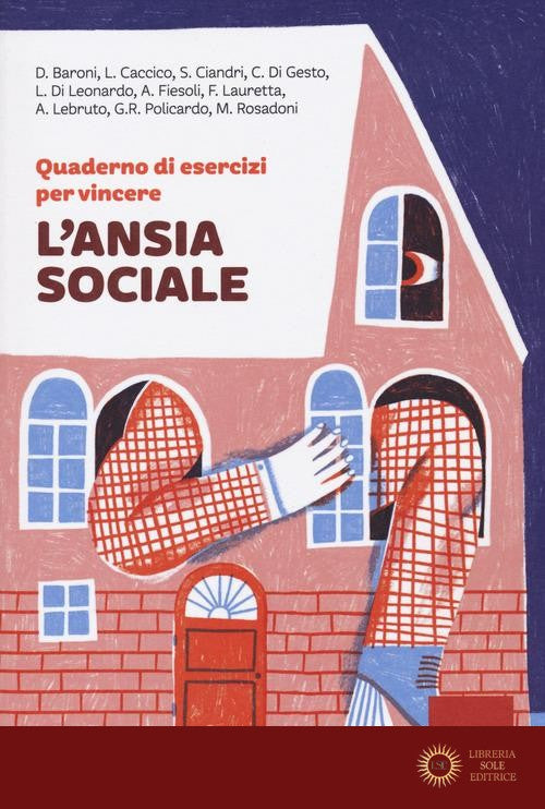 Quaderno di esercizi per vincere l'ansia sociale