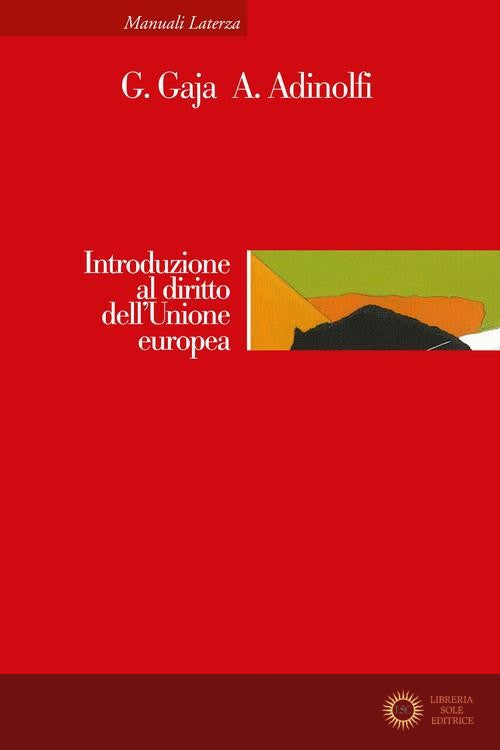 Introduzione al diritto dell'Unione europea. Nuova ediz.