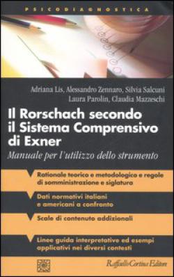 Il Rorschach secondo il Sistema Comprensivo di Exner. Manuale per l'utilizzo dello strumento - Lis a Zennaro a Salcuni S