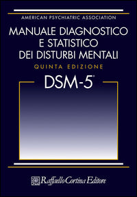 Dsm-5 Manuale Diagnostico e Statistico Dei Dis... - Biondi M (Cur )