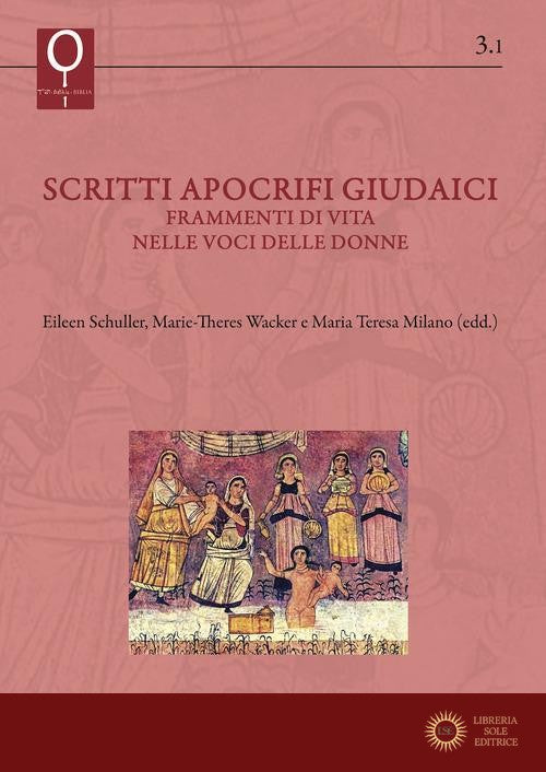 Scritti apocrifi giudaici. Frammenti di vita nelle voci delle donne