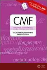 Test CMF. Valutazione delle competenze metafonologiche. Con CD-ROM