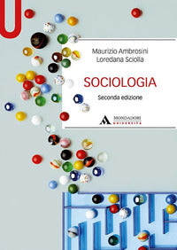 Sociologia - Maurizio Ambrosini, Loredana Sciolla