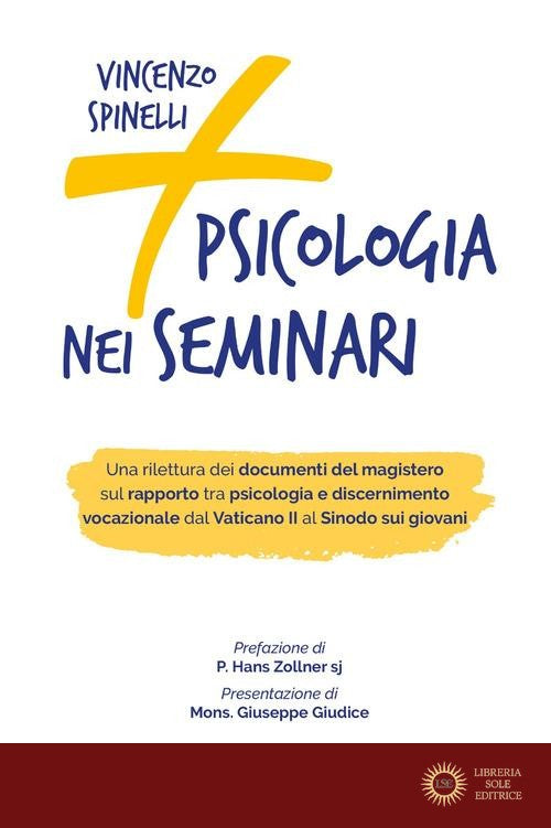 Più psicologia nei seminari. Una rilettura dei documenti del magistero sul rapporto tra psicologia e discernimento vocazionale dal Vaticano II al Sinodo sui giovani