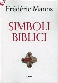 Simboli biblici - Frédéric Manns