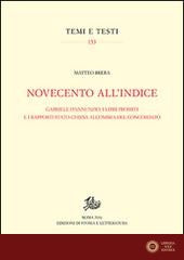 Novecento all'Indice. Gabriele D'Annunzio, i libri proibiti e i rapporti Stato-Chiesa all'ombra del Concordato
