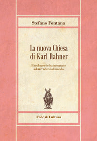 La nuova chiesa di Karl Rahner
