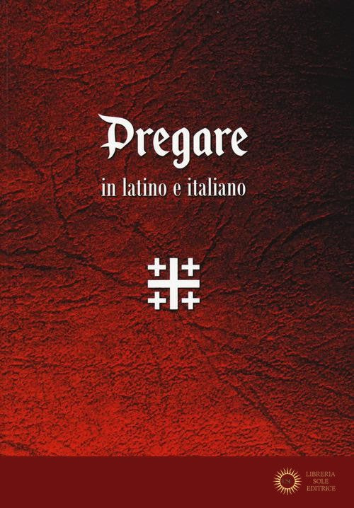 Pregare in latino e italiano