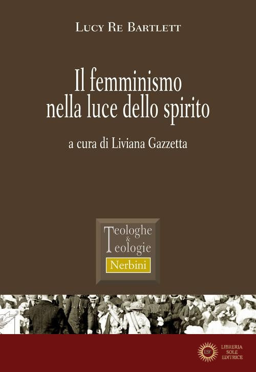 Il femminismo nella luce dello spirito - Lucy Re Bartlett