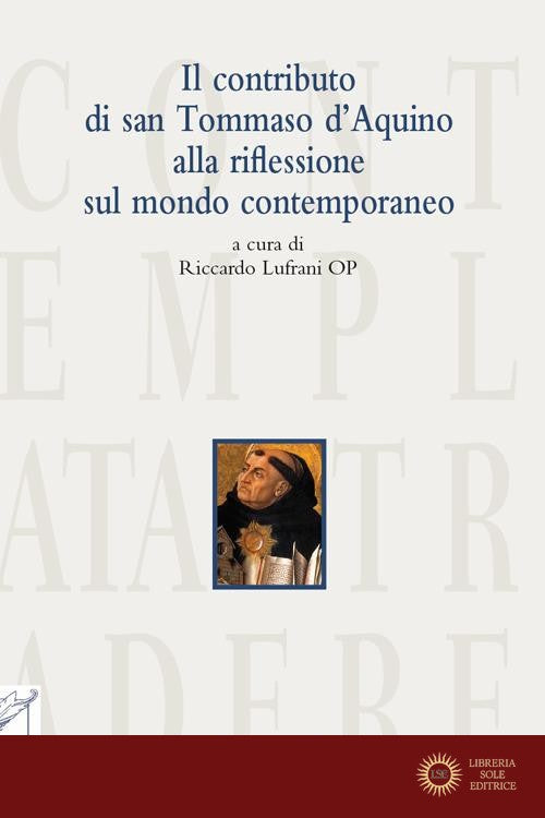 Il contributo di san Tommaso d'Aquino alla riflessione sul mondo contemporaneo