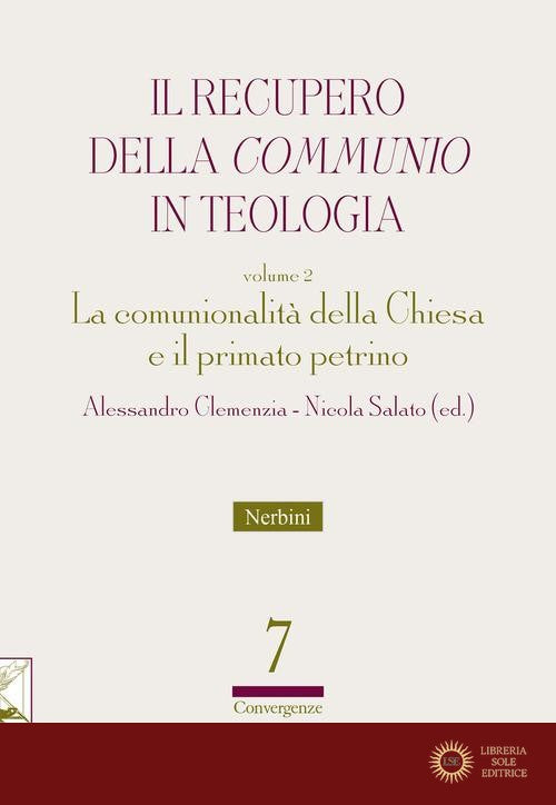 Il recupero della «communio» in teologia vol. 2