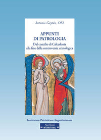 Lineamenti di patrologia. Dal concilio di Calcedonia alla fine della controversia cristologica