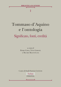 Tommaso d'Aquino e l'ontologia. Significato, fonti, eredità - P. Coda, V. Limone, M. Mantovani