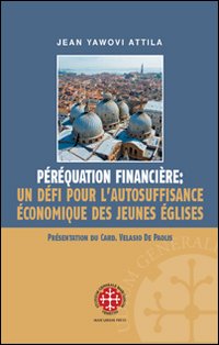 Pe'Re'Quation Financie'Re: un de'Fi Pour L'Auto... - Jean Yawovi Attila