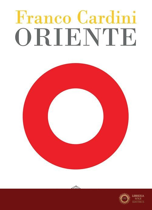 Oriente - Franco Cardini