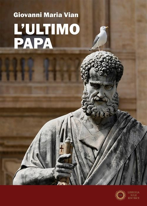 L'ultimo papa - Giovanni Maria Vian
