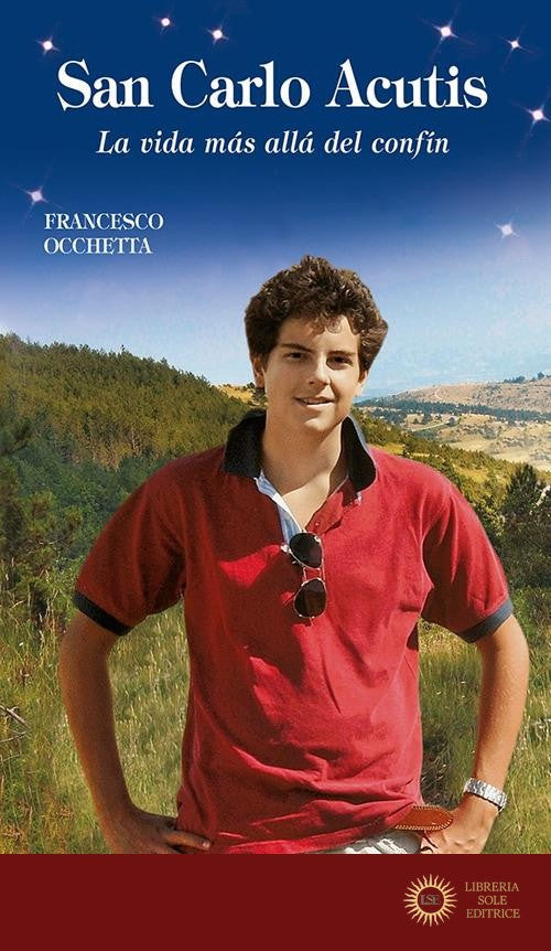 Carlo Acutis beato. La vida más allá del confin - Francesco Occhetta