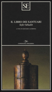 Il libro dei santuari. Sefer hêkalôt
