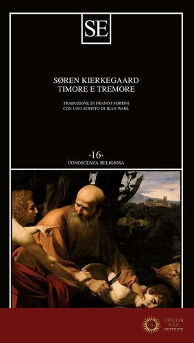 Timore e tremore - Søren Kierkegaard