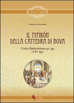 Il Typikón della cattedrale di Bova. Codex Barberinianus gr. 359 (A.D. 1552)